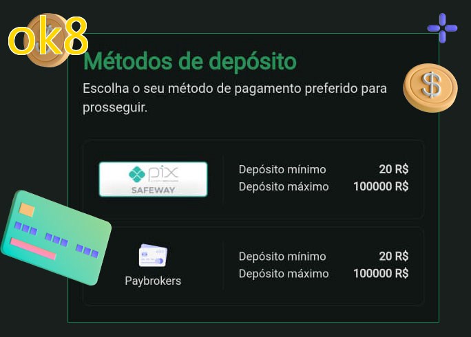 O cassino ok8bet oferece uma grande variedade de métodos de pagamento